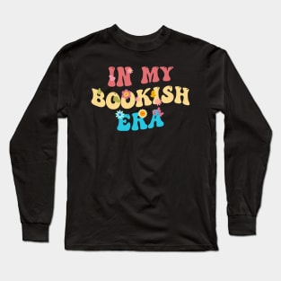 In My Bookish Era Long Sleeve T-Shirt